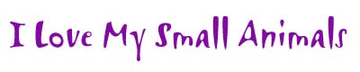 [I love my Small Animal]